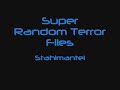 Super Random Terror Files - Stahlmantel