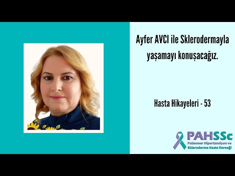 Hasta Hikayeleri - Ayfer AVCI ile Sklerodermayla Yaşamak - 53 - 2021.12.28