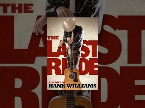 The Last Ride: A Story of Hank Williams