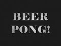 Beer Pong - Instructional Video