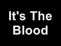Nothing But The Blood