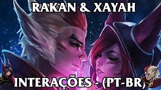Rakan & Xayah - Interações juntos (PT-BR)