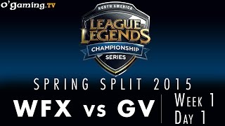 LCS NA Spring 2015 - W1D1 - WFX vs GV