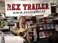 Rex Trailer / Boomtown at That\