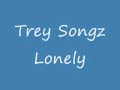 Trey Songz - Lonely