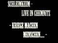 Schleimkeim - Kriege machen Menschen