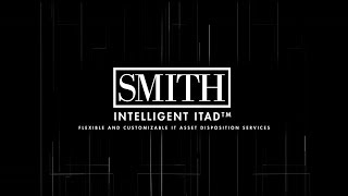 Smith Intelligent ITAD Program
