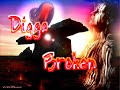 Digga - Broken