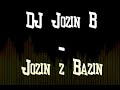 Dj Jozin B - Jozin z Bazin