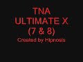 TNA Ultimate X Highlights Part 3