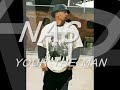 NAS-YOUR THE MAN