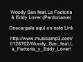 woody san feat la factoria   eddy lover