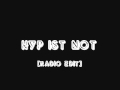 Lexy & Janés - Hyp Ist Not (Radio Edit)