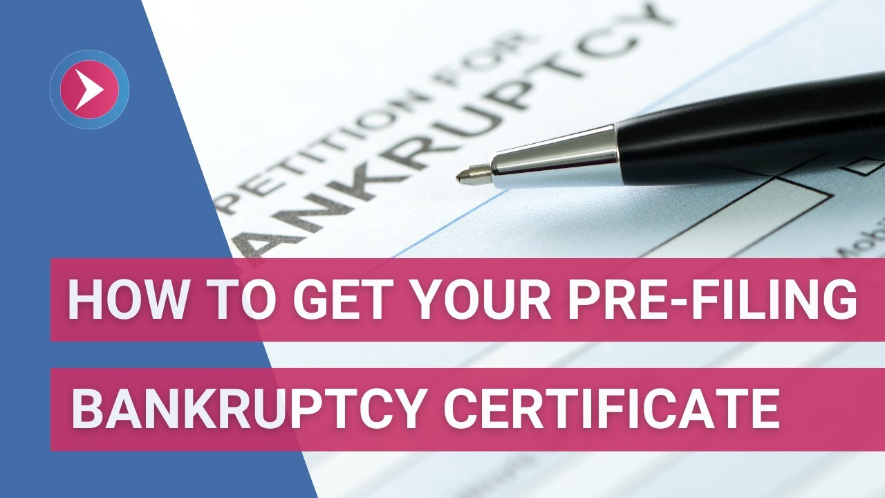 Pre-Bankruptcy Counseling Certificate Explained