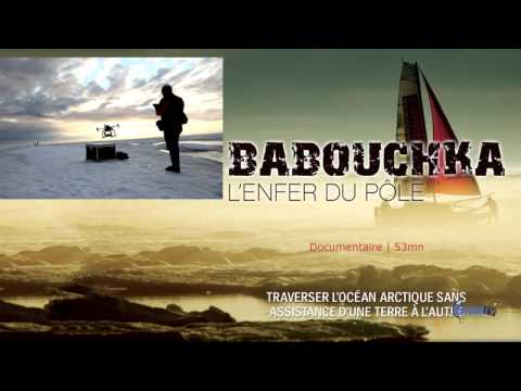 Click to View : Babouchka, l'enfer du pôle avec Sébastien Roubinet