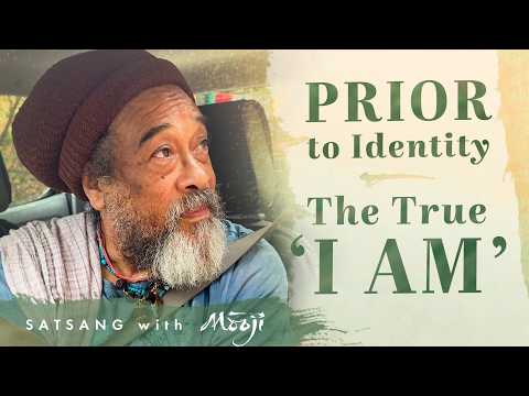 Mooji Video: Prior to Identity—The True ‘I Am’