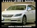 Lexus LS 600 Autotest SelMcKenzie Selzer-McKenzie