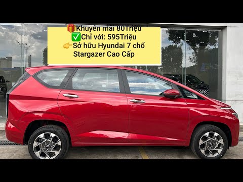 Những điểm nổi bật trên Hyundai Stargazer phiên bản cao cấp 7 chổ #stargazer #xe7cho