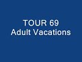 EROTIC ADULT VACATIONS by Tour 69