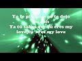 My Love- Gustavo y Rein (Lyrics)