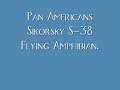 Pan Americans Sikorsky S 38 Flying Amphibian