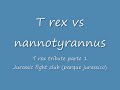 t rex vs nannotyrannus (Rhapsody) Dawn of victory JURASSIC FIGHT CLUB