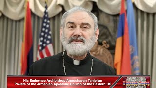 Christmas and New Year 2023 Message of His Eminence Archbishop Anoushavan Tanielian Prelate