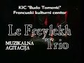 concert du freylekh trio � podgorica (montenegro) avril 2006
