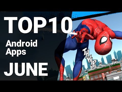 Top 10 Android Apps from June 2019 Top 10 Android Apps from June 2019
