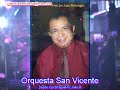 Orquesta San Vicente, Orquesta San vicente en vivo