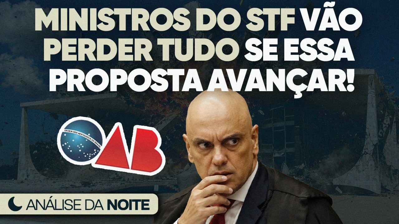 🚨 OAB Faz Proposta Que Ministros do STF Vão Odiar!