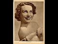 Ilse Werner (tribute) germany 1940s 40er wir machen musik medley