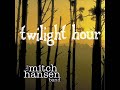Twilight Hour- 10. Thorns Twilight Hour- 10. Thorns