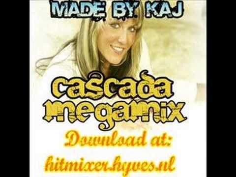 Cascada Megamix (by Kaj)
