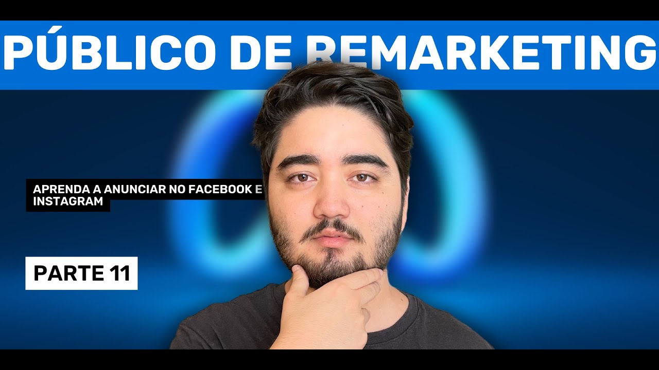 CRIE SEU PUBLICO DE REMARKETING NO FACEBOOK E INSTAGRAM ADS