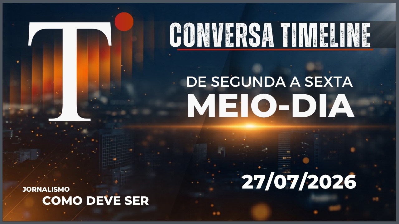 27/07/2026 - CONVERSA TIMELINE