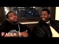 FADER TV: Interview with Ab-Liva and Sand from Re-Up Gang FADER TV: Interview with Ab-Liva and Sand from Re-Up Gang