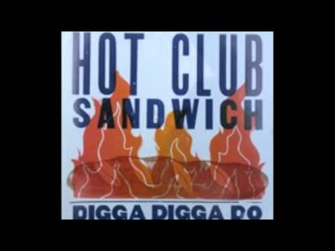 Hot Club Sandwich – Tain’t No Use