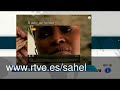 RTVE.es profundiza en la crisis del Sahel