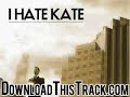 The Thrill - I Hate Kate