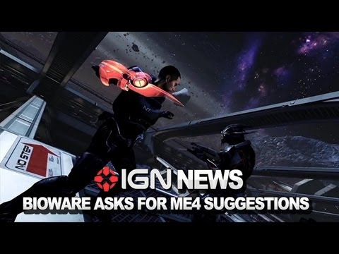 IGN News - Bioware Asks For Mass Effect 4 Suggestions