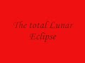 Total Lunar Eclipse February 20, 2008