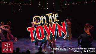 On the Town - July 11-16 - Music Circus - Extended Video Highlights 