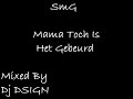 SmG - Toch Gebeurd(Mixed By Dj Dsign
