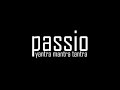 PASSIO, yantra, mantra, tantra