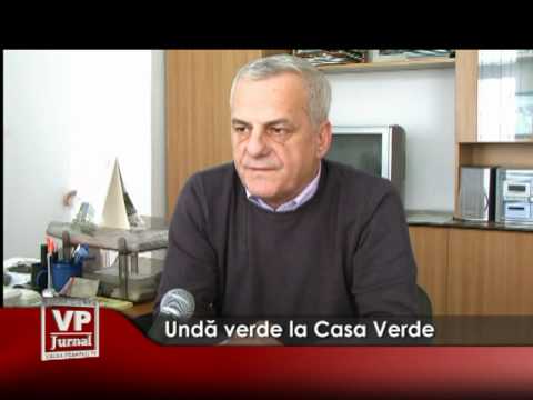 Undă verde la Casa Verde