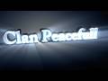 Clan Peacefull Promotional Video