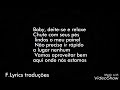 Bebe Rexha - Meant to Be (feat. Florida Georgia Line)
(TRADUÇÃO )