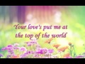 Top of The World-The Carpenters (Lyrics) Top of The World-The Carpenters (Lyrics)
