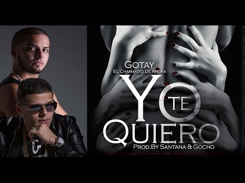 Gotay El Autentiko - Yo Te Quiero